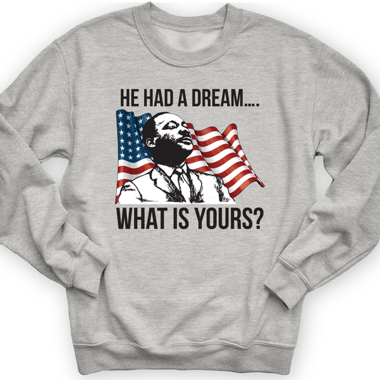 He Had A Dream Crewneck Sport Grey / S