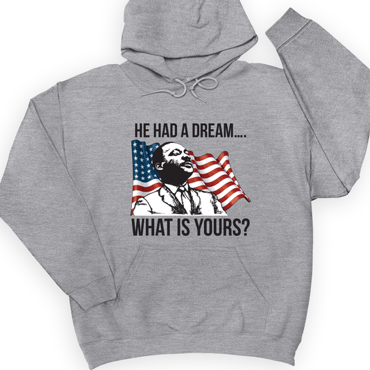 He Had A Dream Hoodie Sport Grey / S