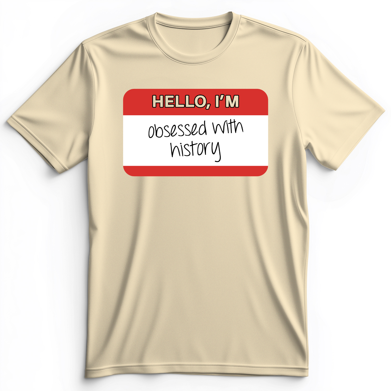 Hello I'm Obsessed With History Premium Tee Natural / S