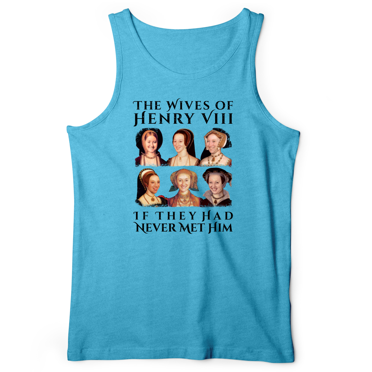 Henry's Wives Tank