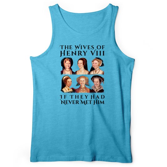 Henry's Wives Tank