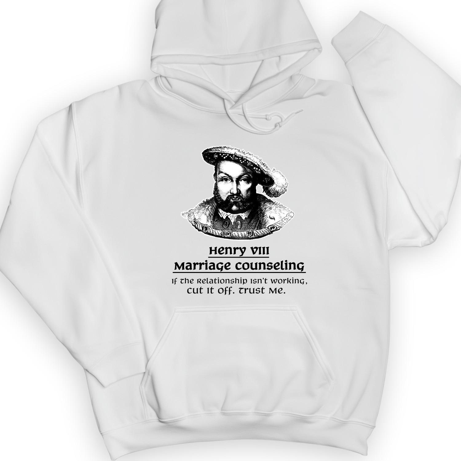 Henry VIII Cut It Off Hoodie White / S