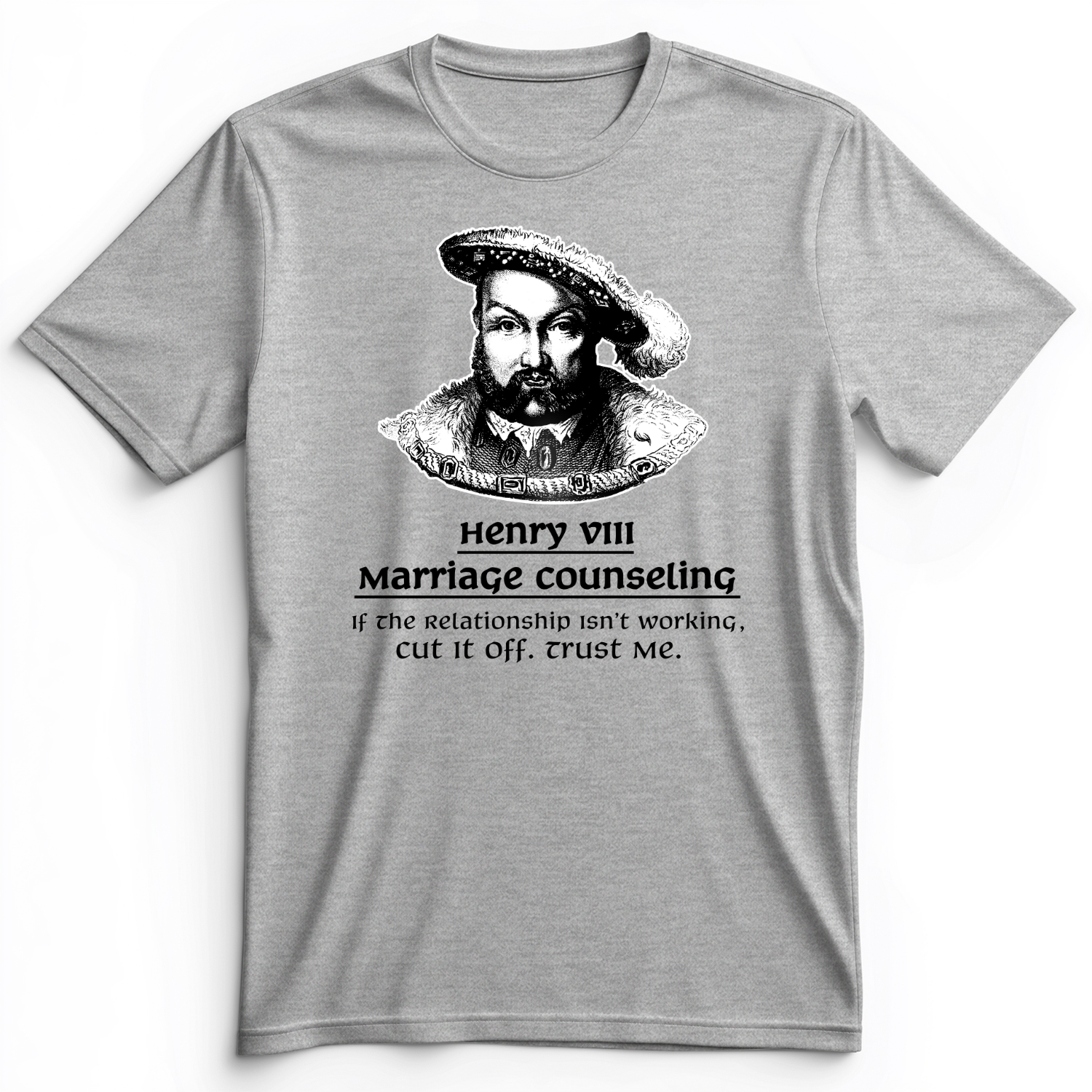 Henry VIII Cut It Off Premium Tee Athletic Heather / S