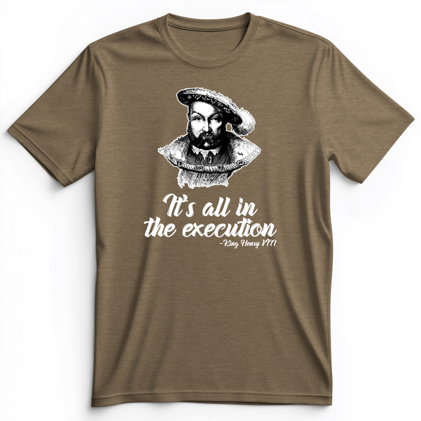 Henry VIII Execution Premium Tee Heather Olive / S