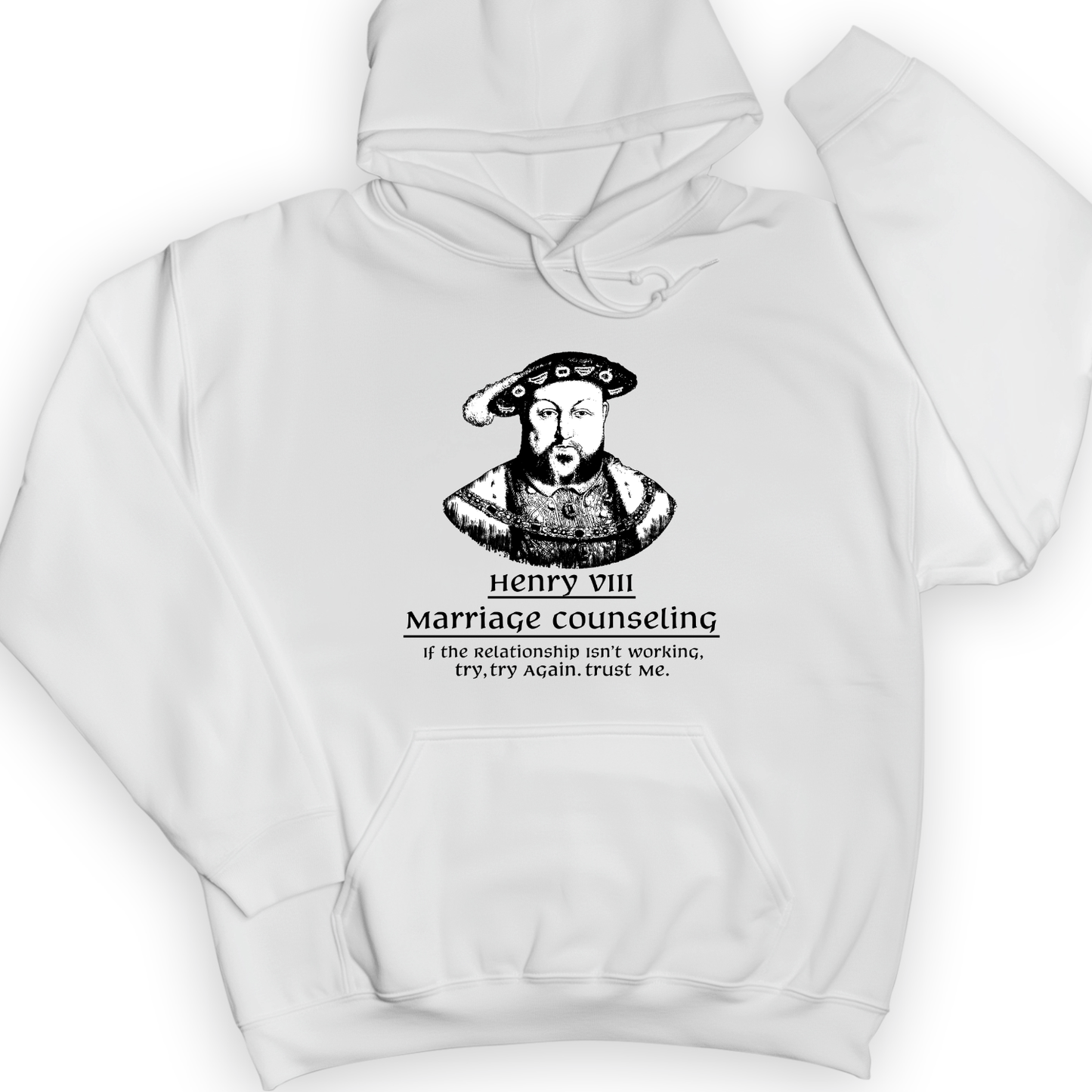 Henry VIII Try Again Hoodie White / S