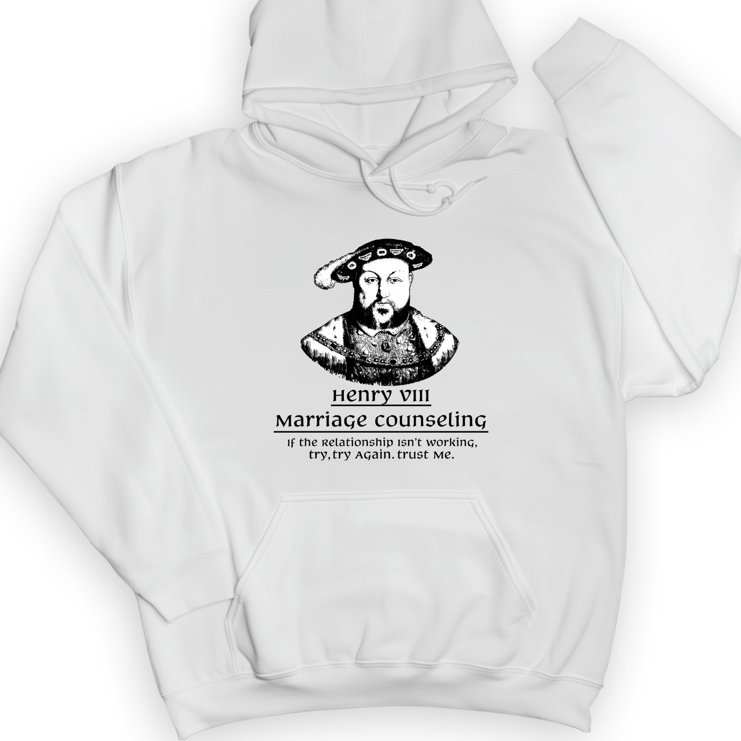 Henry VIII Try Again Hoodie White / S