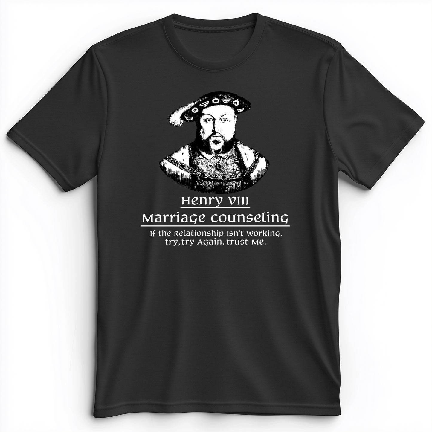 Henry VIII Try Again Premium Tee Dark Grey Heather / S