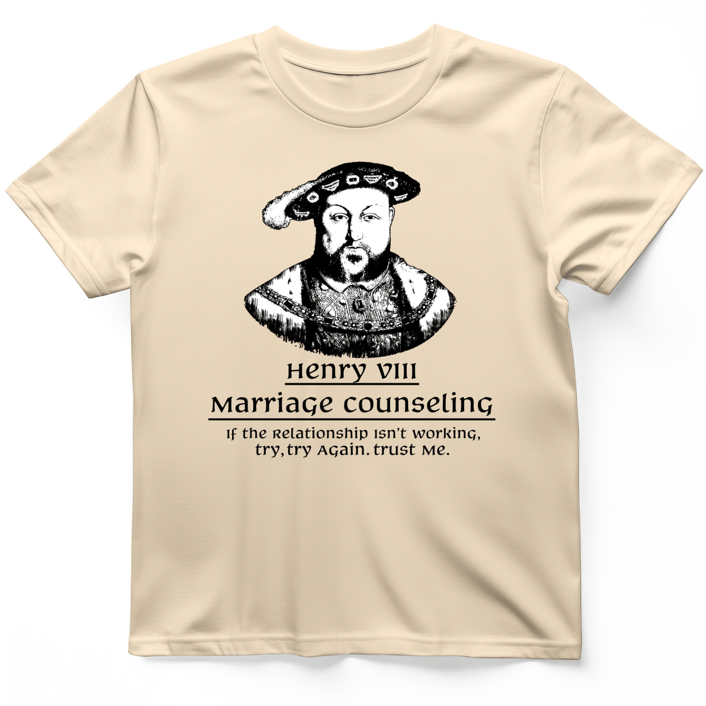 Henry VIII Try Again T-Shirt Natural / S