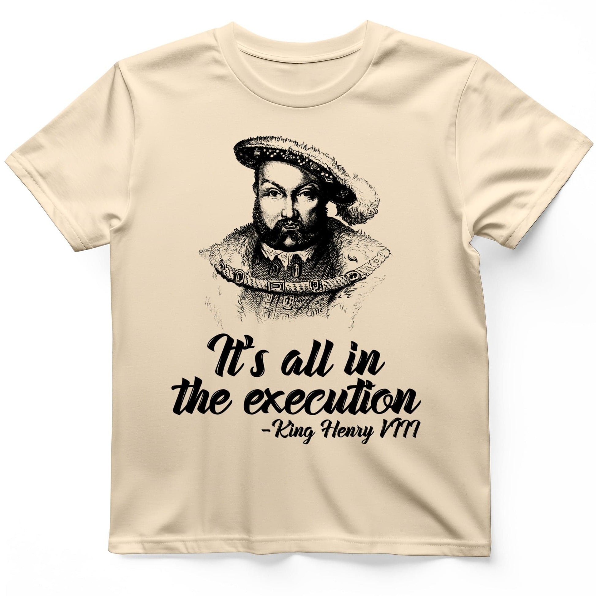 Henry Vlll Execution T-Shirt Natural / S