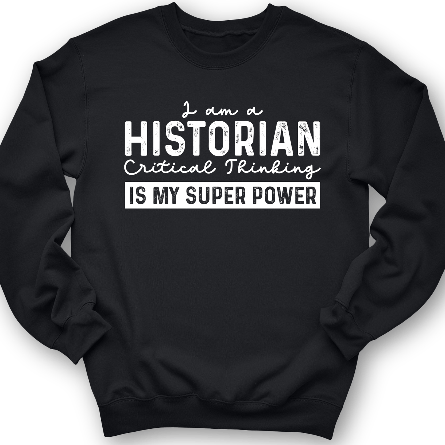 Historian Critical Thinking Crewneck Black / S