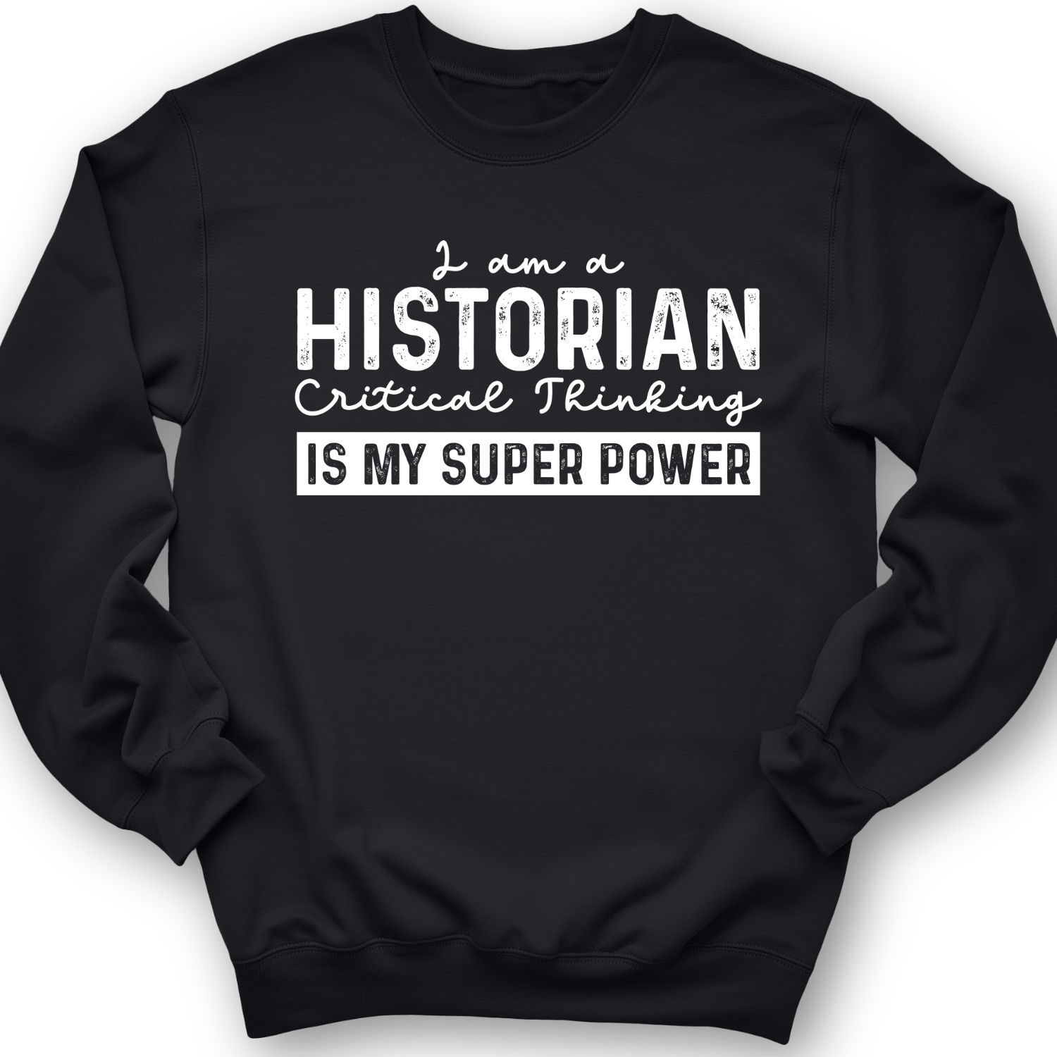 Historian Critical Thinking Crewneck Black / S