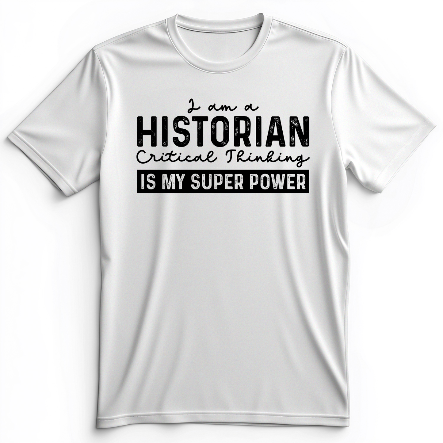 Historian Critical Thinking Premium Tee White / S