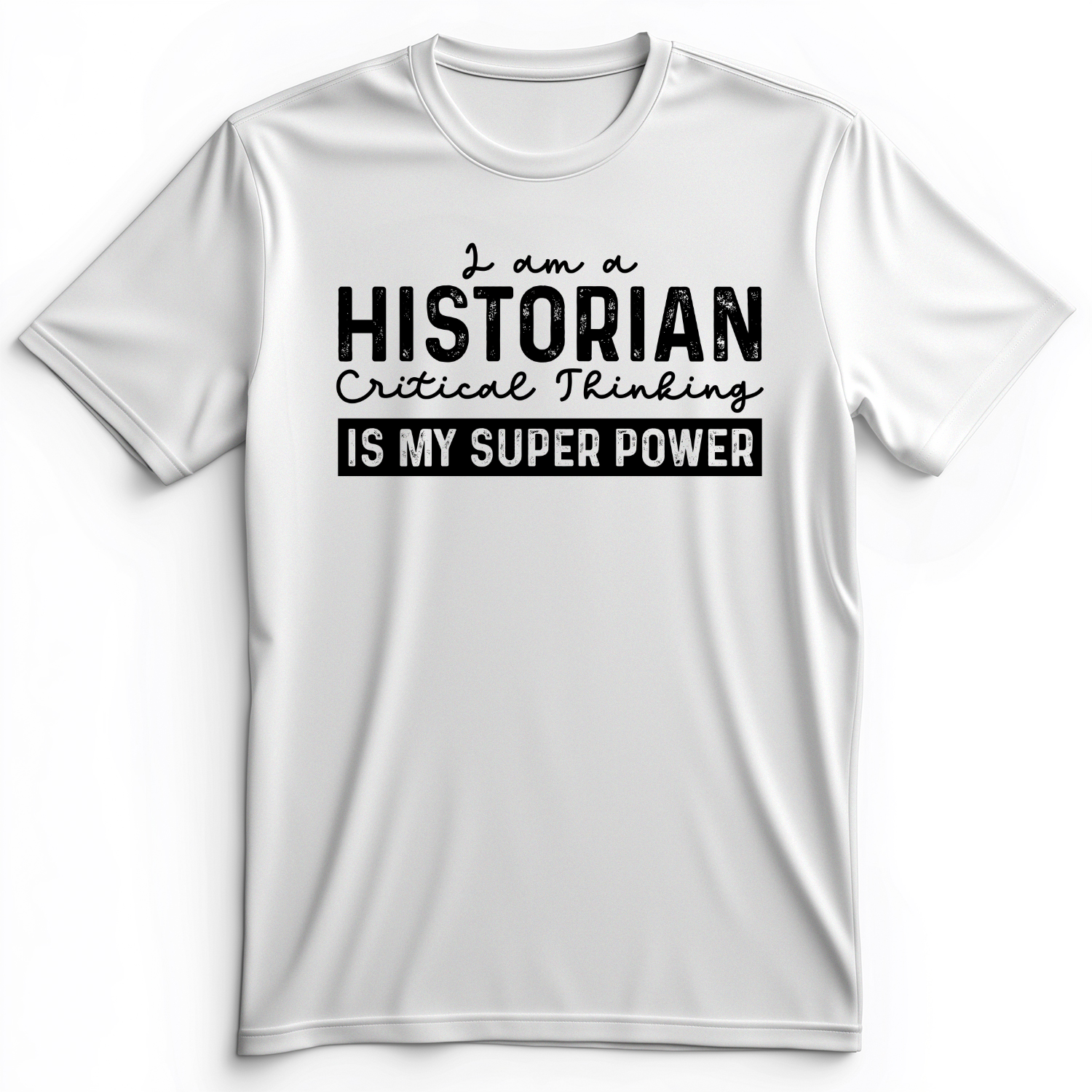 Historian Critical Thinking Premium Tee White / S