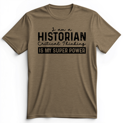 Historian Critical Thinking Premium Tee Heather Olive / S