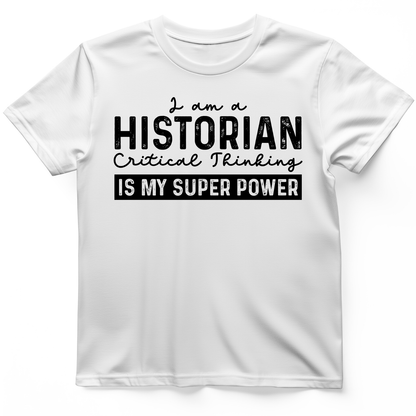 Historian Critical Thinking T-Shirt White / S