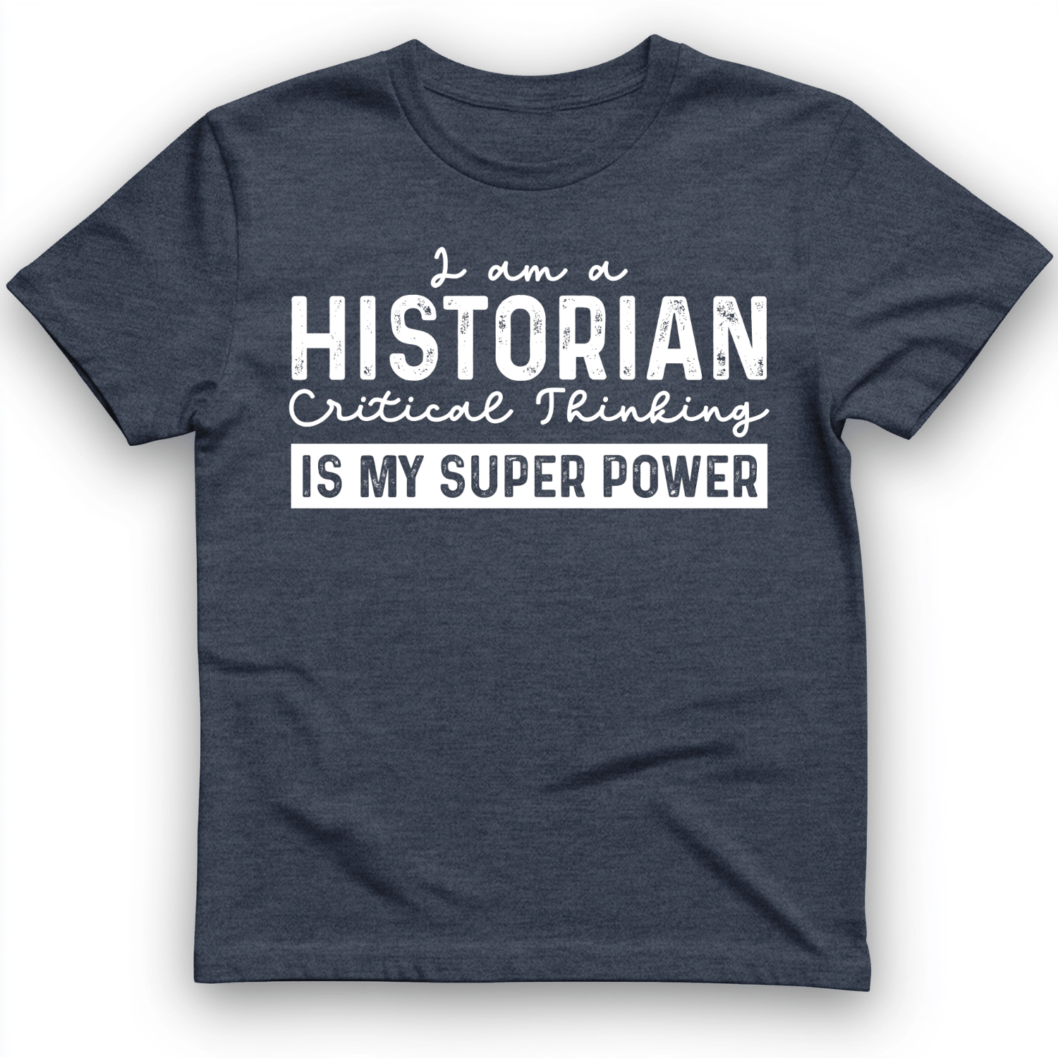 Historian Critical Thinking T-Shirt Heather Navy / S