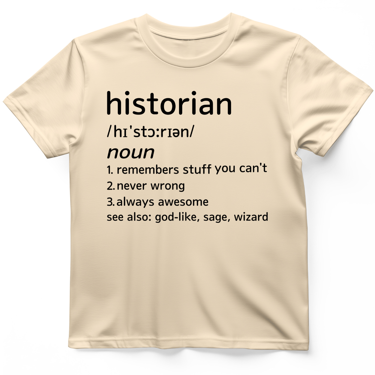 Historian Defined T-Shirt Natural / S