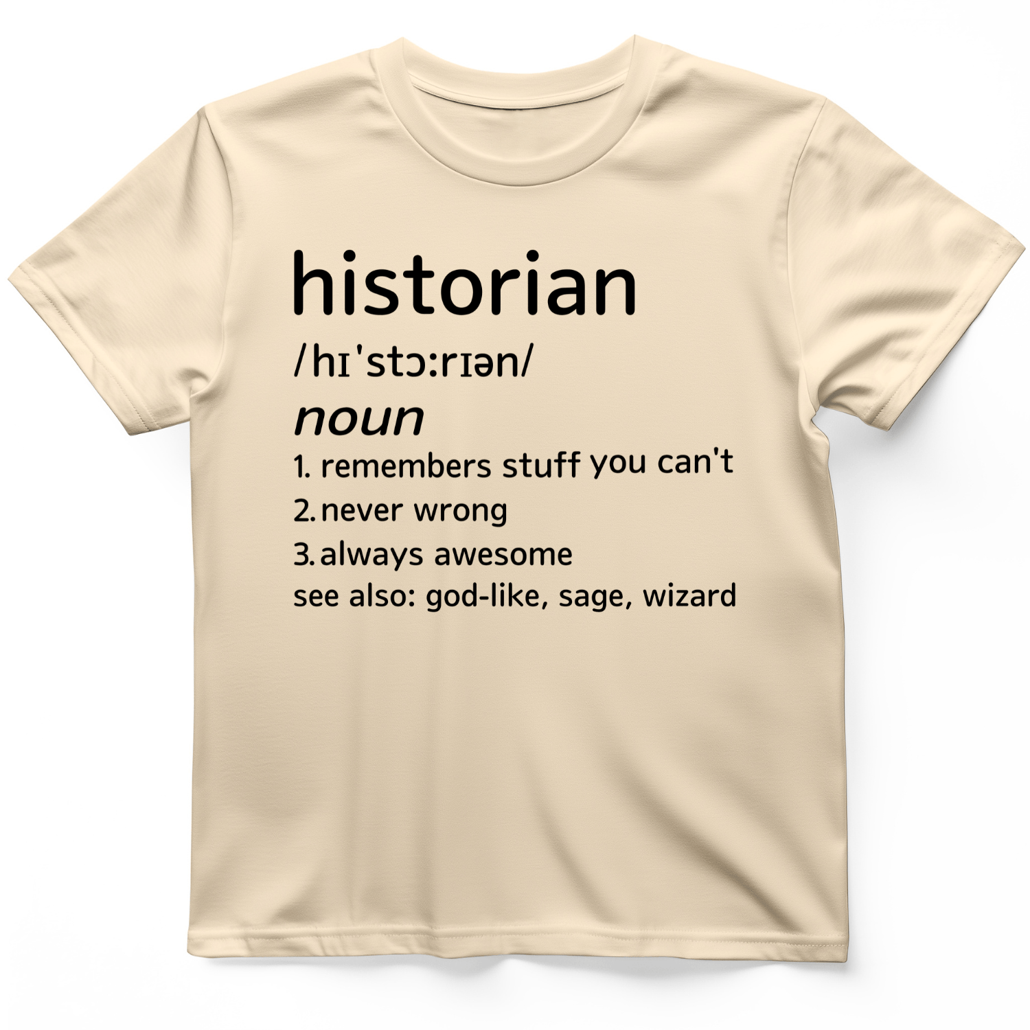 Historian Defined T-Shirt Natural / S
