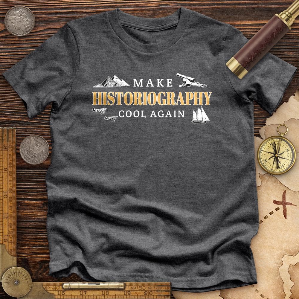 Historiography Matters Premium Tee