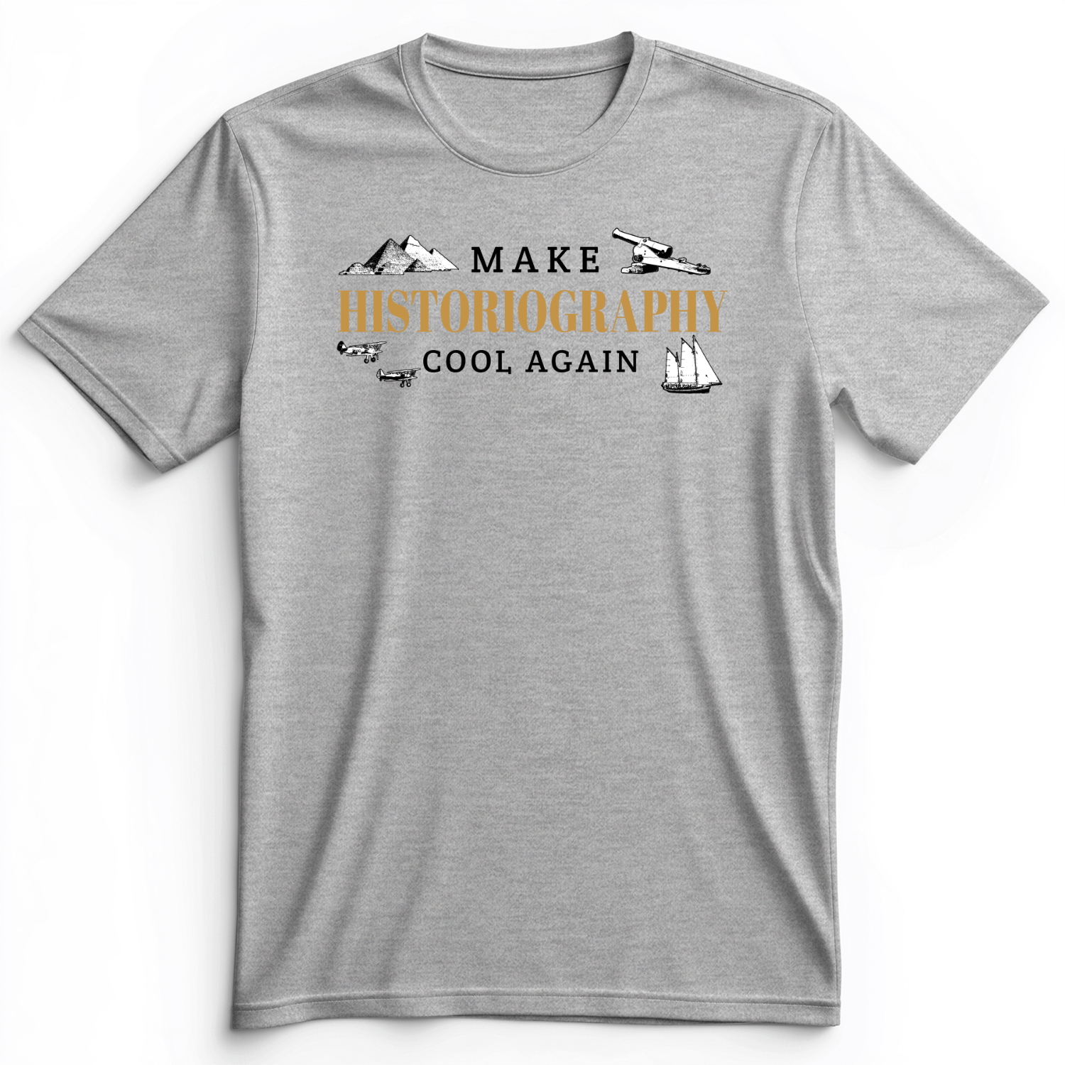 Historiography Matters Premium Tee