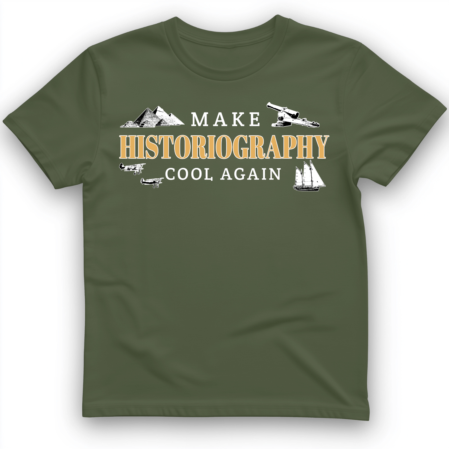 Historiography Matters T-Shirt Military Green / S