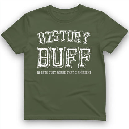 History Buff T-Shirt Military Green / S