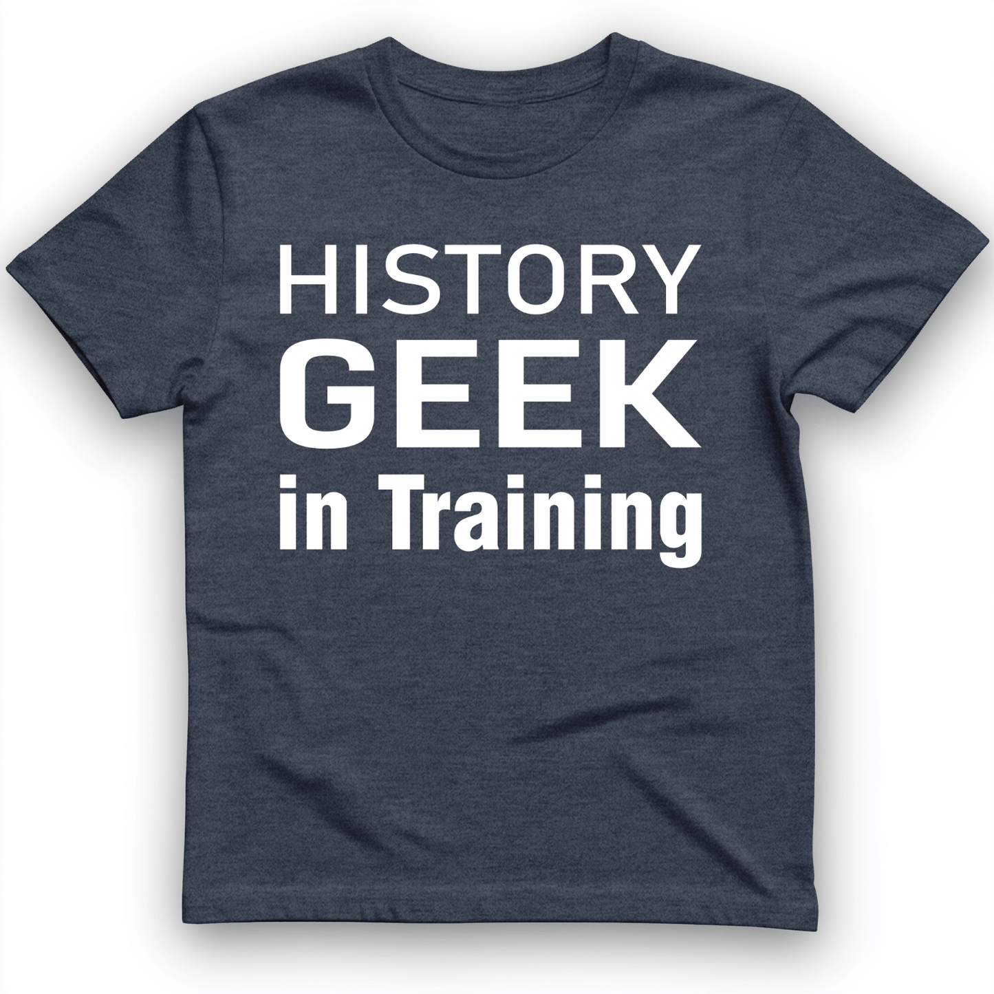 History Geek in Training T-Shirt Heather Navy / S
