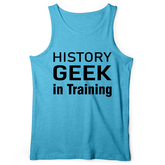 History Geek In Training Tank