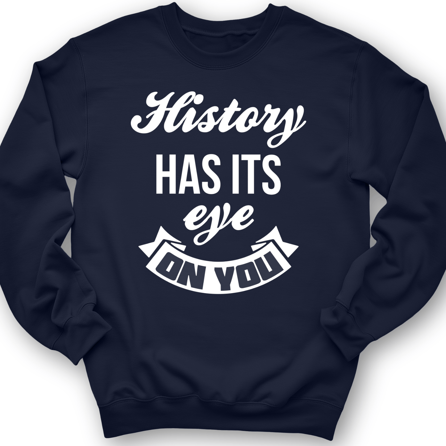 History Has Its Eye On You Crewneck Navy / S