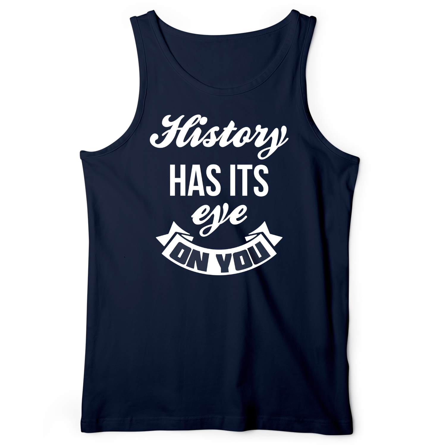 History Has Its Eye On You Tank Navy / XS