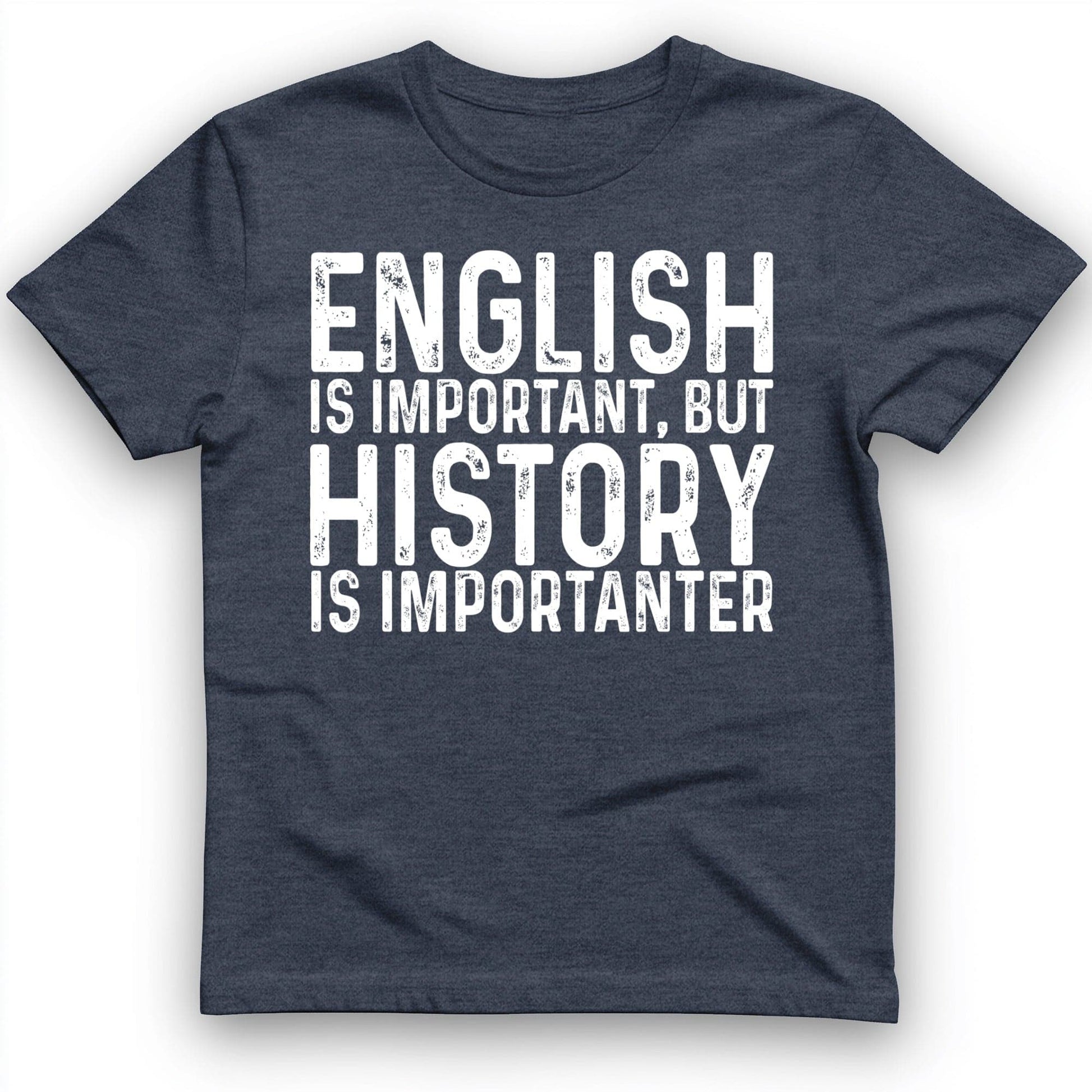 History Is Importanter T-Shirt Heather Navy / S