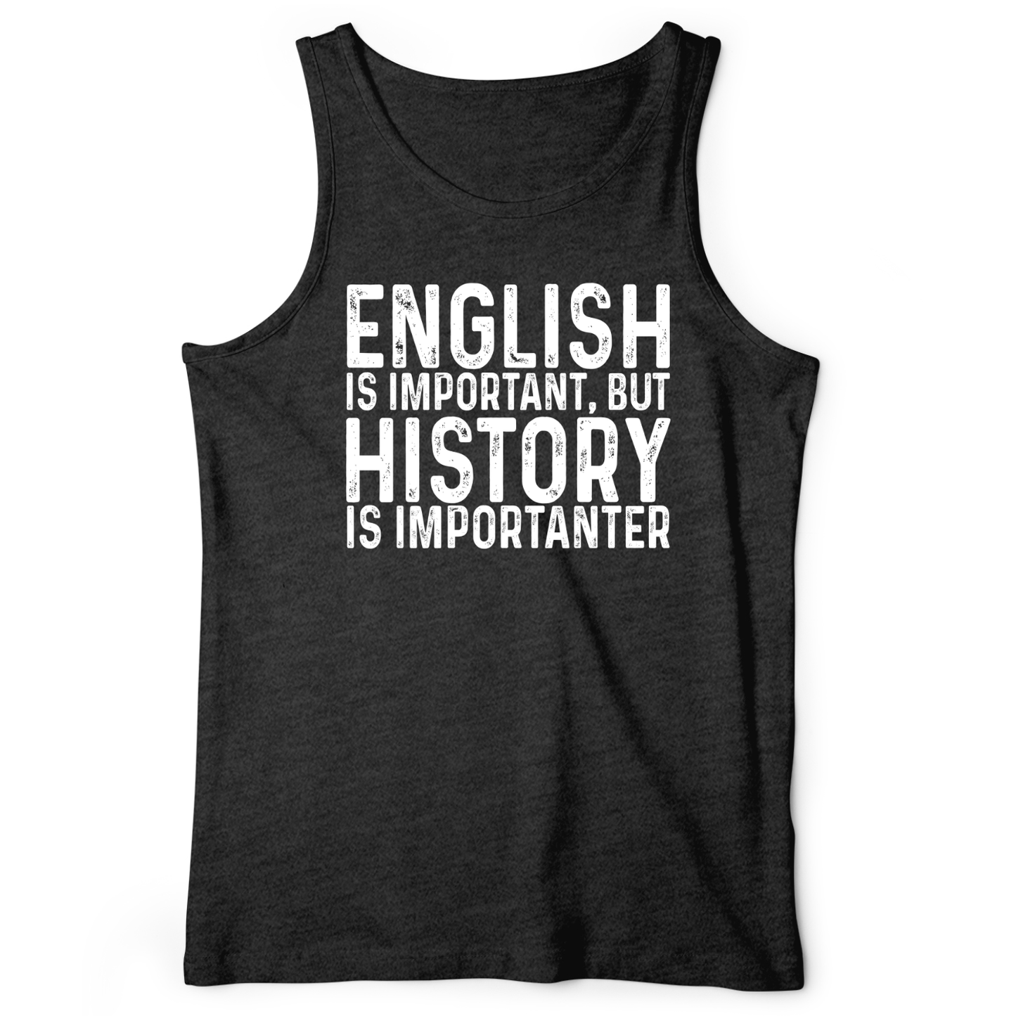 History Is Importanter Tank