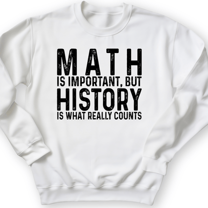 History Is What Really Counts Crewneck White / S