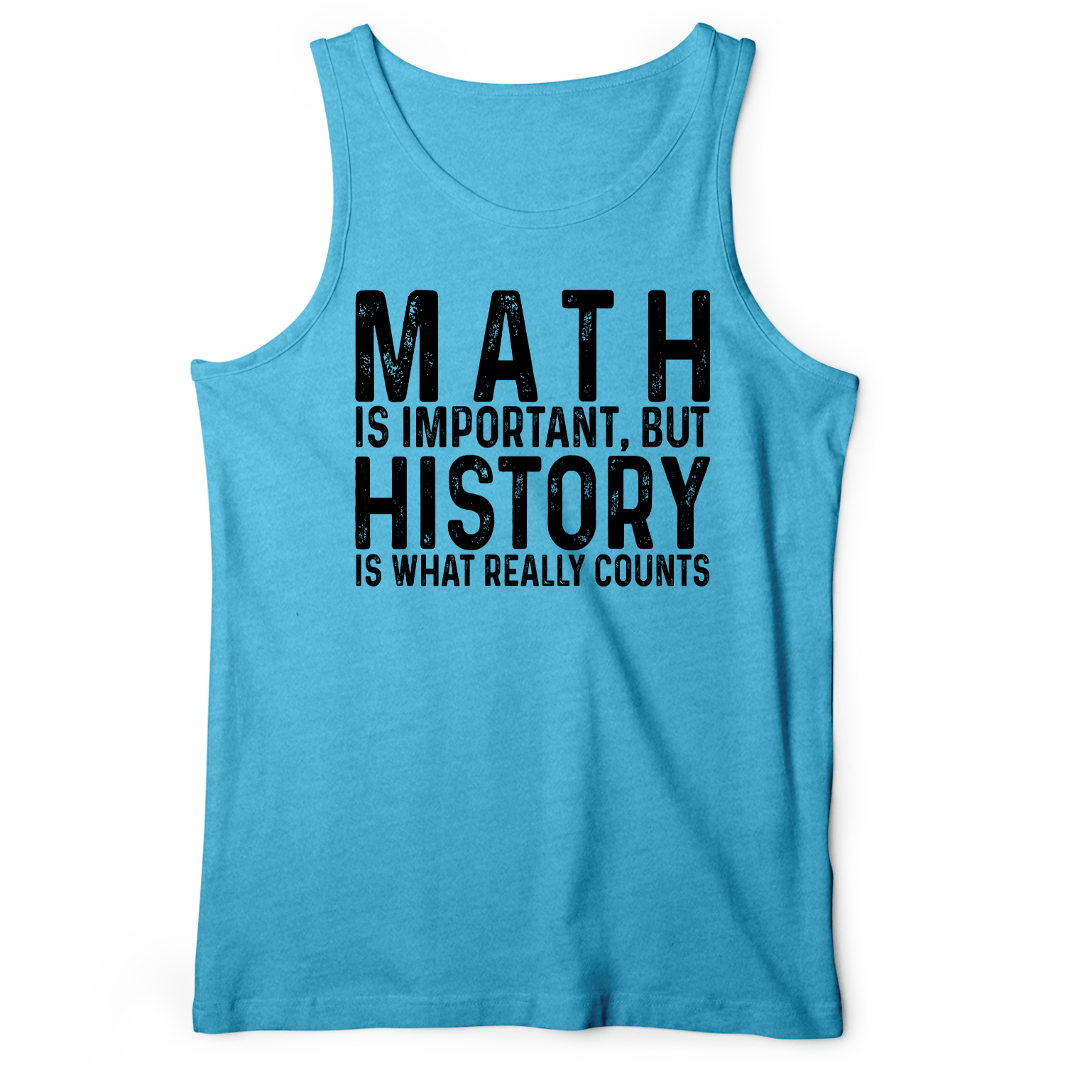 History Is What Really Counts Tank