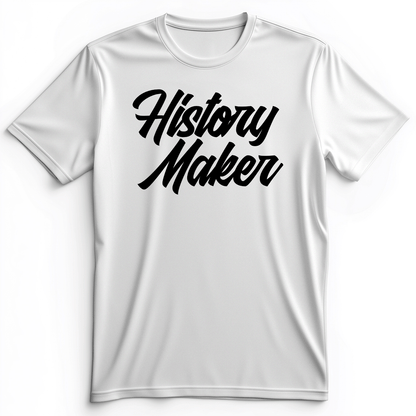 History Maker Cursive Premium Tee