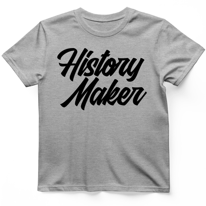 History Maker Cursive T-Shirt Sport Grey / S