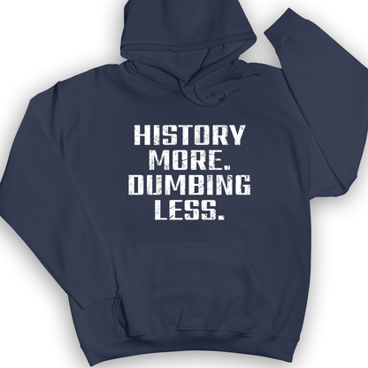 History More Dumbing Less Hoodie Navy / S