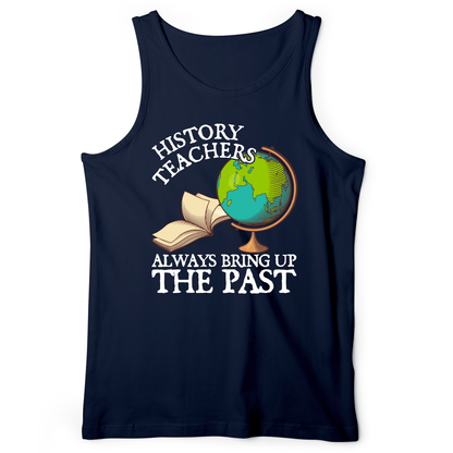 History Teachers Always Bring Up The Past Tank Navy / XS