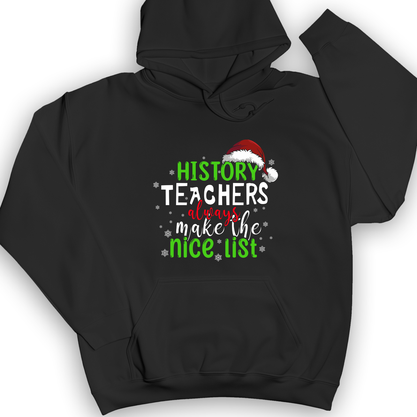 History Teachers Are On Nice List Hoodie Black / S