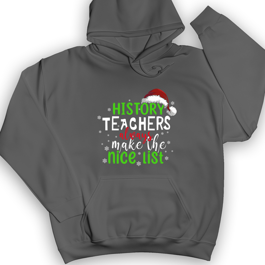 History Teachers Are On Nice List Hoodie Charcoal / S