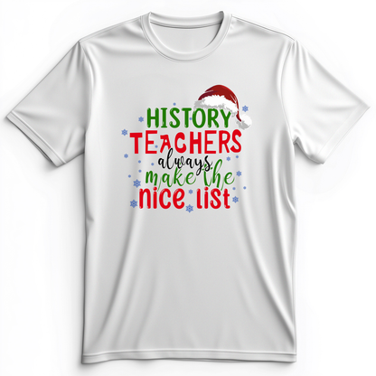 History Teachers Are On Nice List Premium Tee White / S