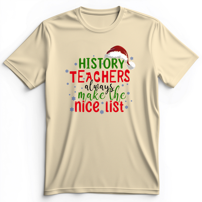 History Teachers Are On Nice List Premium Tee Natural / S