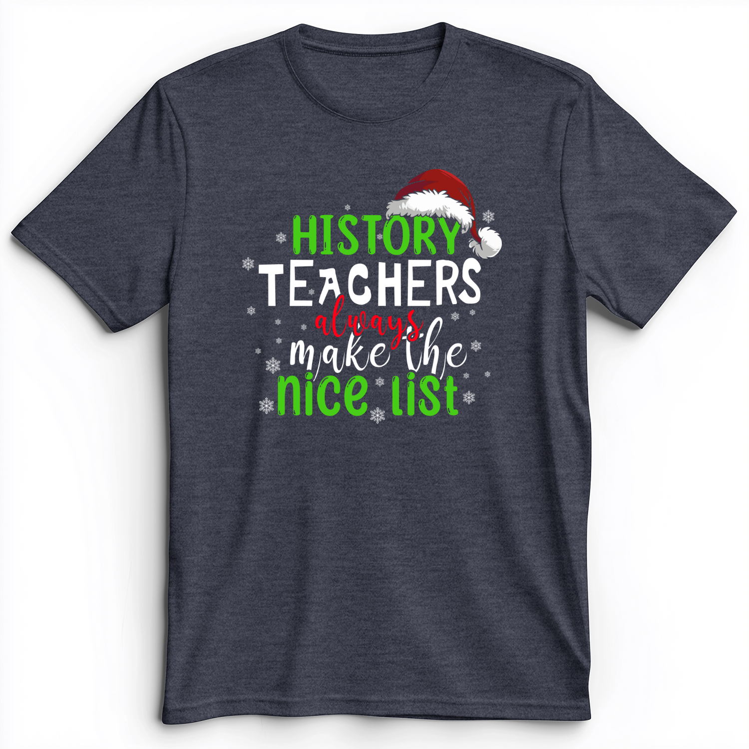 History Teachers Are On Nice List Premium Tee Heather Navy / S