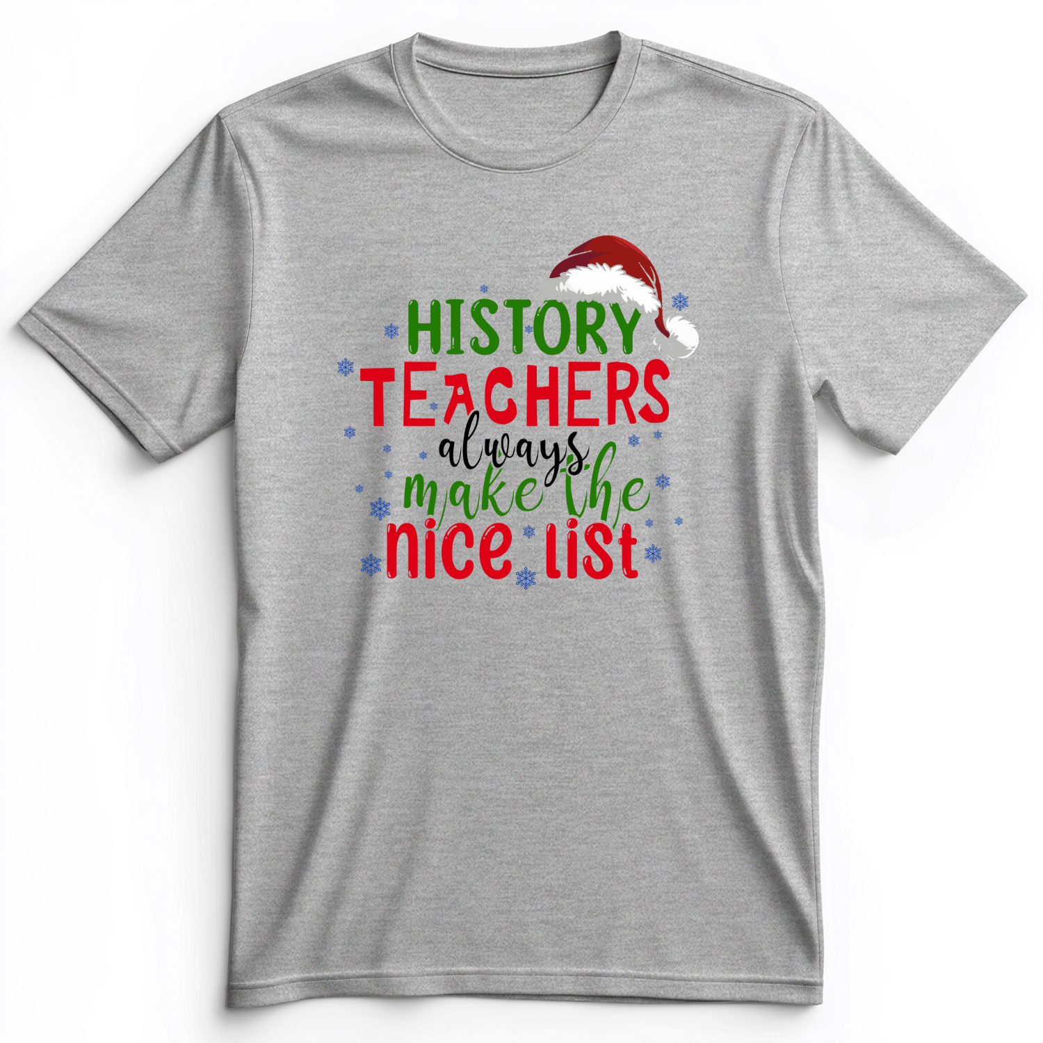History Teachers Are On Nice List Premium Tee Athletic Heather / S