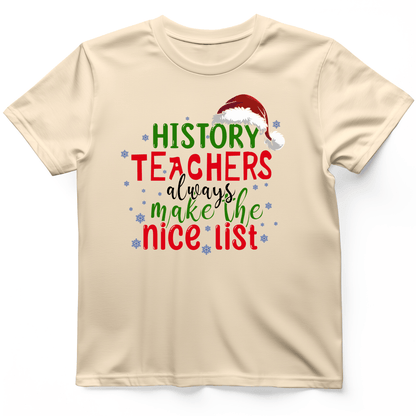 History Teachers Are On Nice List T-Shirt Natural / S