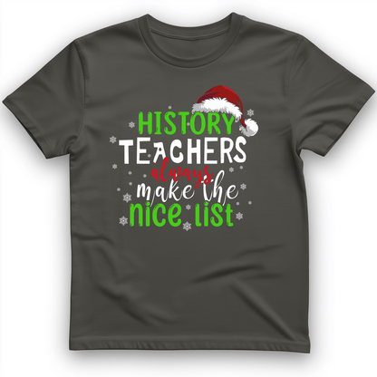 History Teachers Are On Nice List T-Shirt Charcoal / S