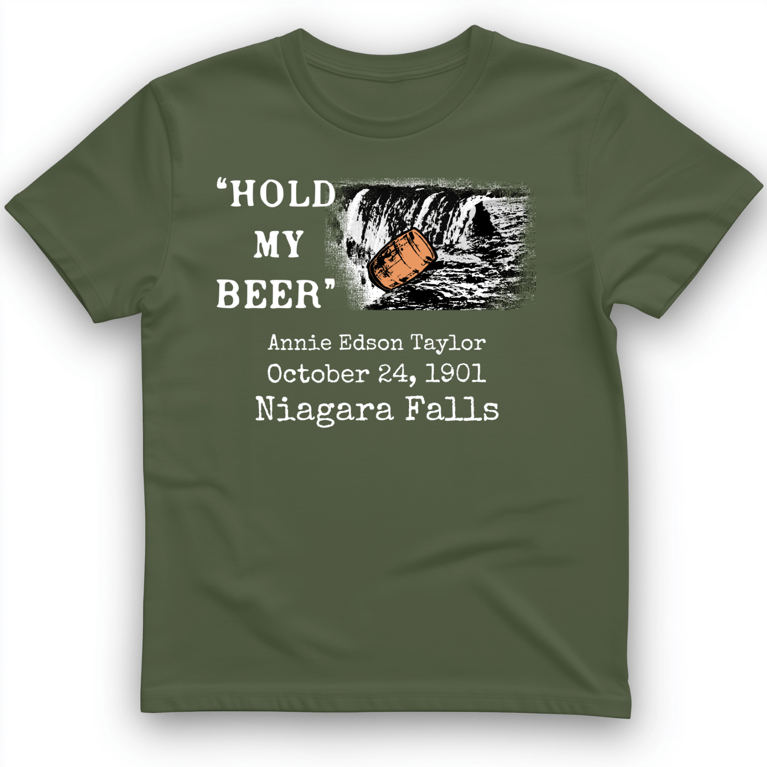 Hold My Beer T-Shirt Military Green / S