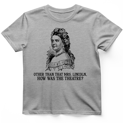 How Was the Theatre T-Shirt Sport Grey / S