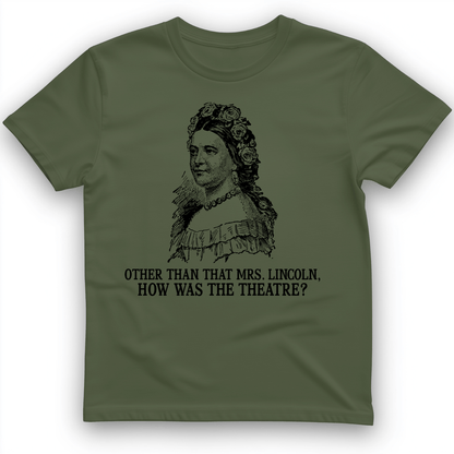 How Was the Theatre T-Shirt Military Green / S