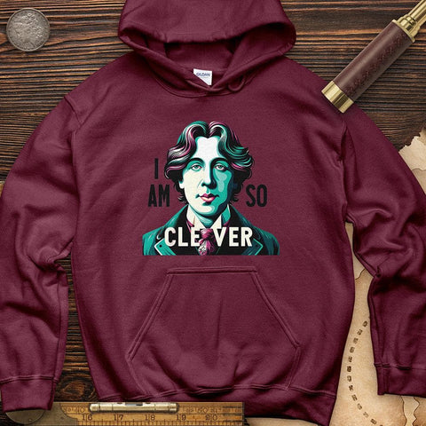 I Am So Clever Hoodie Maroon / S